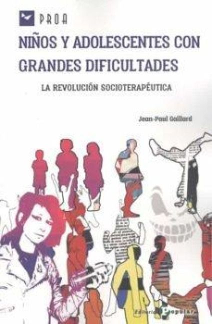 Produktbild: Ni&ntilde;os y adolescentes con grandes dificultades : la revoluci&oacute;n socioterap&eacute;utica