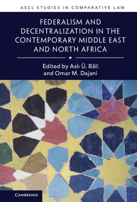 Produktbild: Federalism and Decentralization in the Contemporary Middle East and North Africa