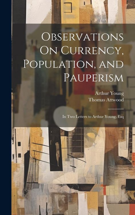 Produktbild: Observations On Currency, Population, and Pauperism