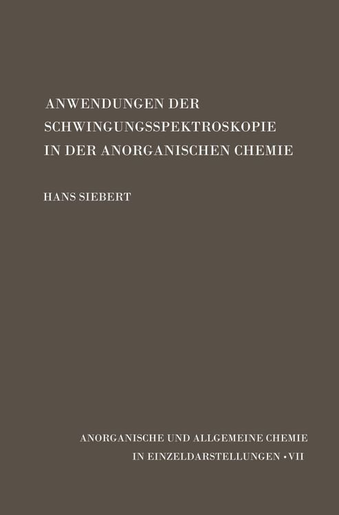 Produktbild: Anwendungen der Schwingungsspektroskopie in der Anorganischen Chemie