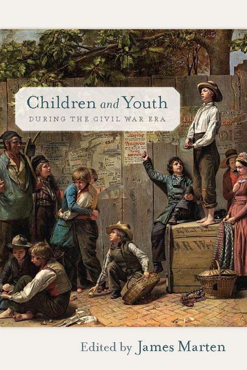 Produktbild: Children and Youth During the Civil War Era