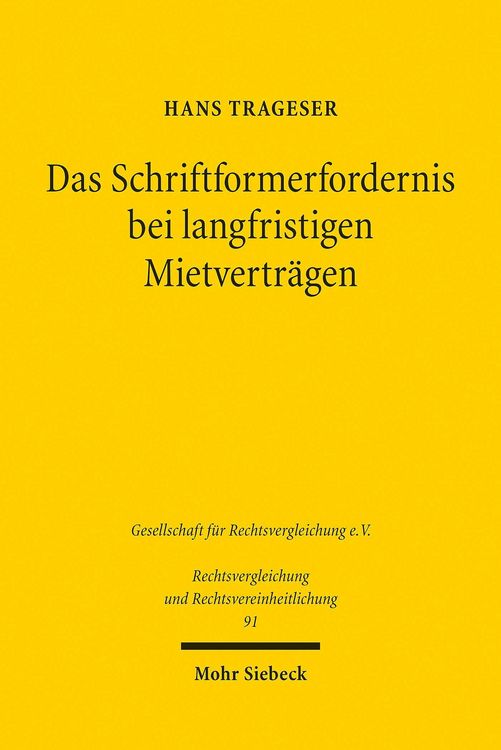 Produktbild: Das Schriftformerfordernis bei langfristigen Mietvertr&auml;gen