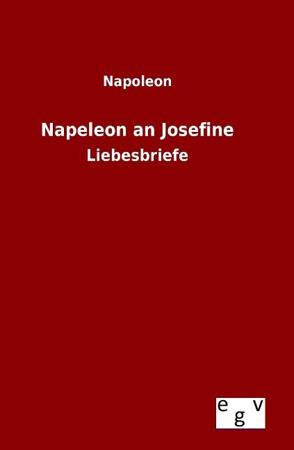Produktbild: Napeleon an Josefine