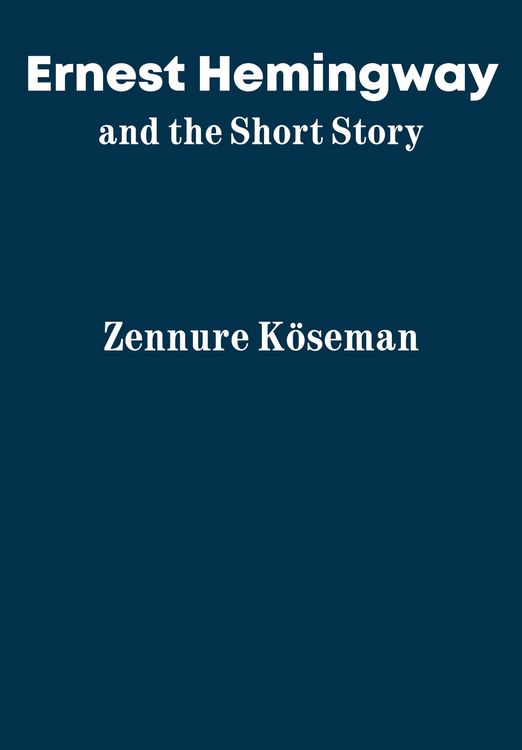 Produktbild: Ernest Hemingway and the Short Story