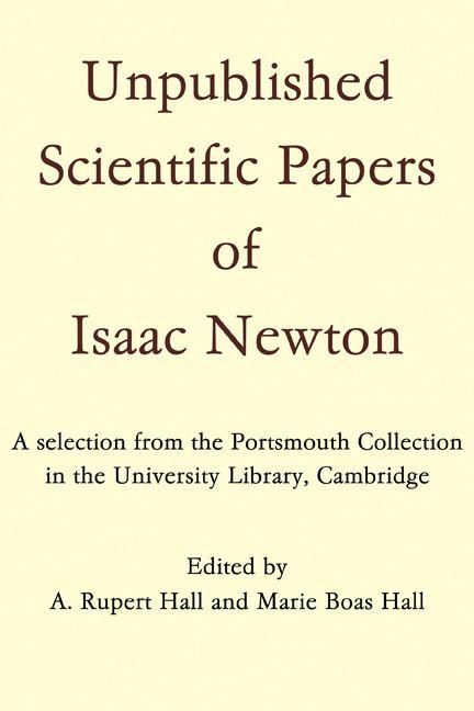Produktbild: Unpublished Scientific Papers of Isaac Newton