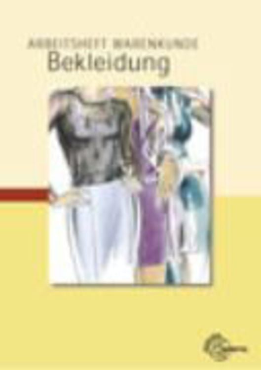 Produktbild: Arbeitsheft Warenkunde. Bekleidung