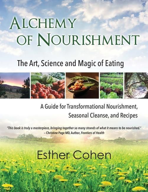 Produktbild: Alchemy of Nourishment: The Art, Science and Magic of Eating