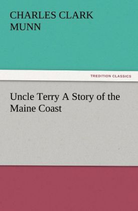 Produktbild: Uncle Terry A Story of the Maine Coast