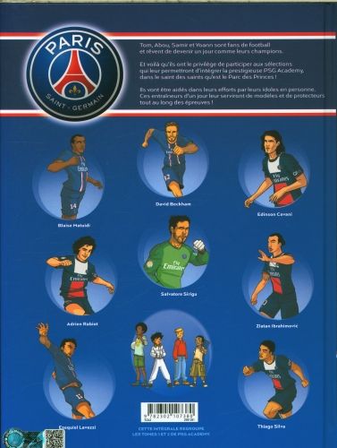 Produktbild: Paris Saint-Germain Academy : la BD officielle : int&eacute;grale. Tome 1
