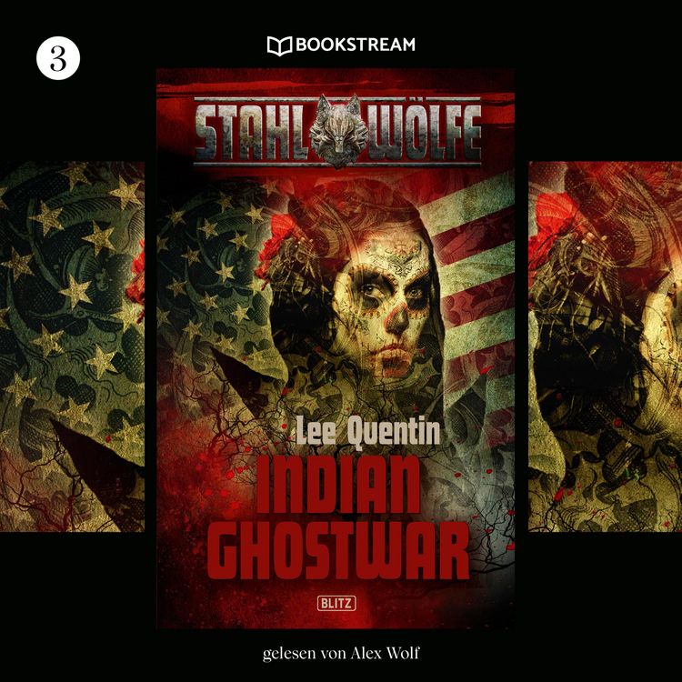 Produktbild: Stahlw&ouml;lfe, Folge 3: Indian Ghostwar