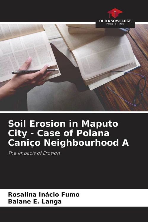 Produktbild: Soil Erosion in Maputo City - Case of Polana Cani&ccedil;o Neighbourhood A