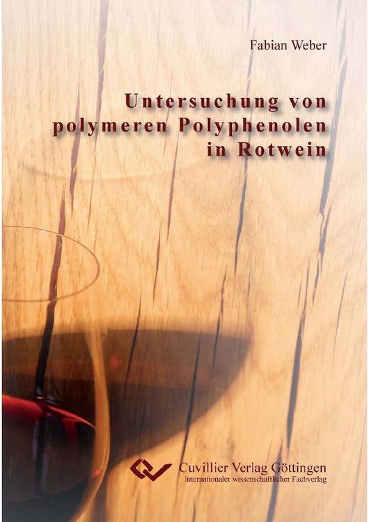 Produktbild: Untersuchung von polymeren Polyphenolen in Rotwein