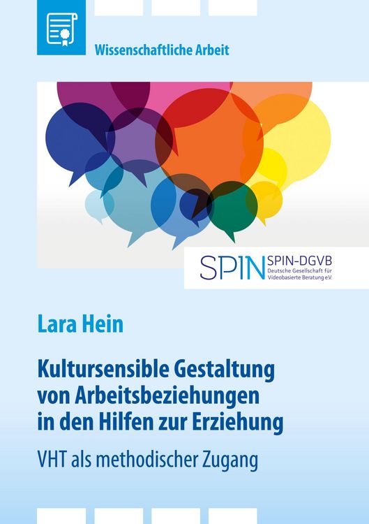 Produktbild: Kultursensible Gestaltung von Arbeitsbeziehungen in den Hilfen zur Erziehung. Video-Home-Training (VHT) als methodischer Zugang