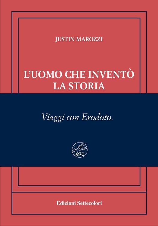 Produktbild: L' uomo che invent&ograve; la storia. Viaggi con Erodoto. Ediz. numerata
