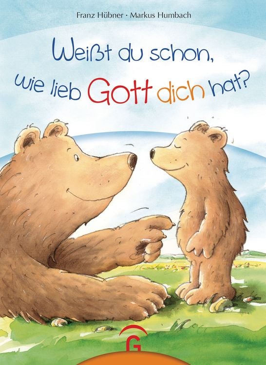 Produktbild: Wei&szlig;t du schon, wie lieb Gott dich hat?