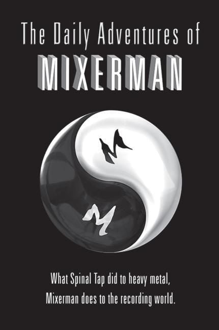 Produktbild: The Daily Adventures of Mixerman