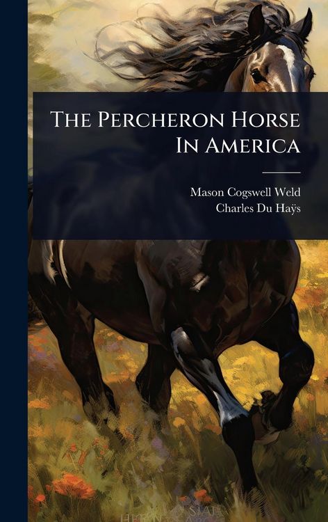 Produktbild: The Percheron Horse In America