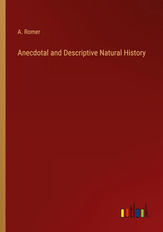 Produktbild: Anecdotal and Descriptive Natural History
