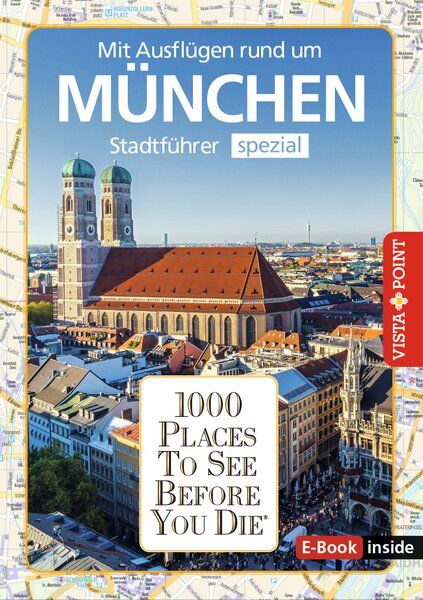 Produktbild: Reisef&uuml;hrer M&uuml;nchen. Stadtf&uuml;hrer inklusive E-Book. Ausflugsziele, Sehensw&uuml;rdigkeiten, Restaurant & Hotels uvm.