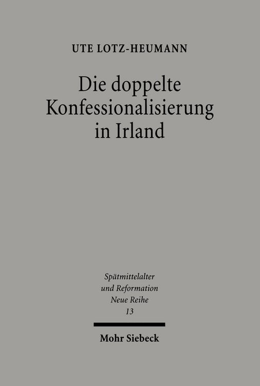Produktbild: Die doppelte Konfessionalisierung in Irland