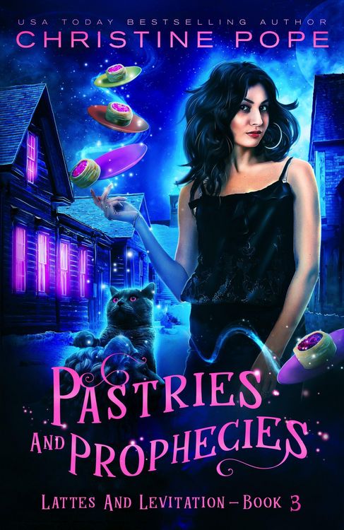 Produktbild: Pastries and Prophecies (Lattes and Levitation, #3)
