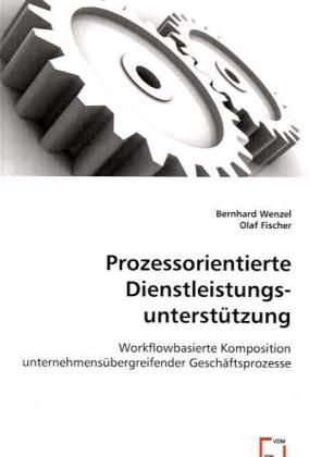 Produktbild: Wenzel, B: Prozessorientierte Dienstleistungsunterst&uuml;tzung