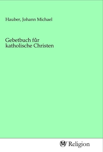 Produktbild: Gebetbuch fur katholische Christen