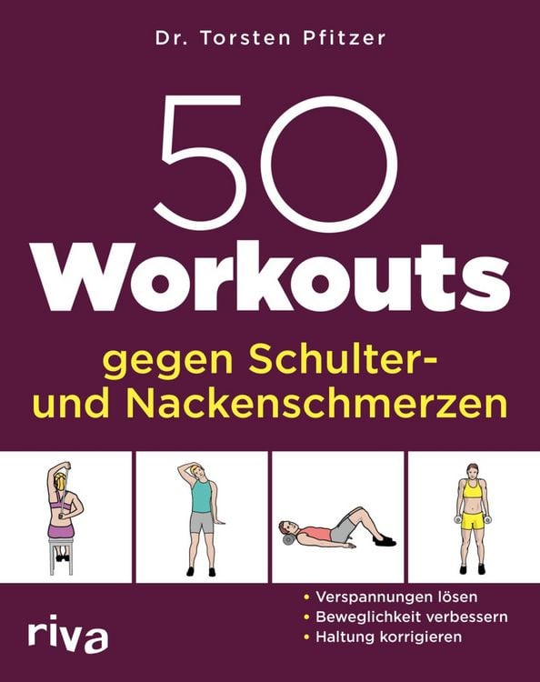 Produktbild: 50 Workouts gegen Schulter- und Nackenschmerzen