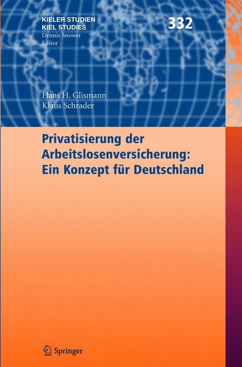 Produktbild: Privatisierung der Arbeitslosenversicherung: Ein Konzept f&uuml;r Deutschland