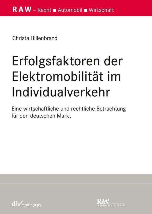 Produktbild: Erfolgsfaktoren der Elektromobilit&auml;t im Individualverkehr