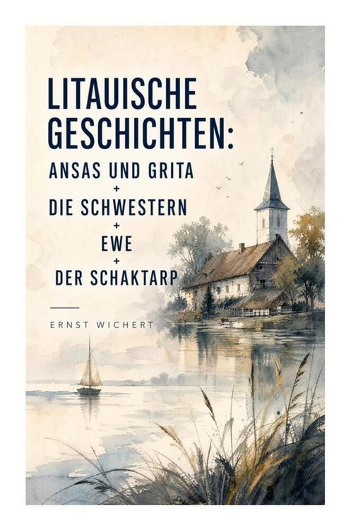 Produktbild: Litauische Geschichten: Ansas und Grita + Die Schwestern + Ewe + Der Schaktarp