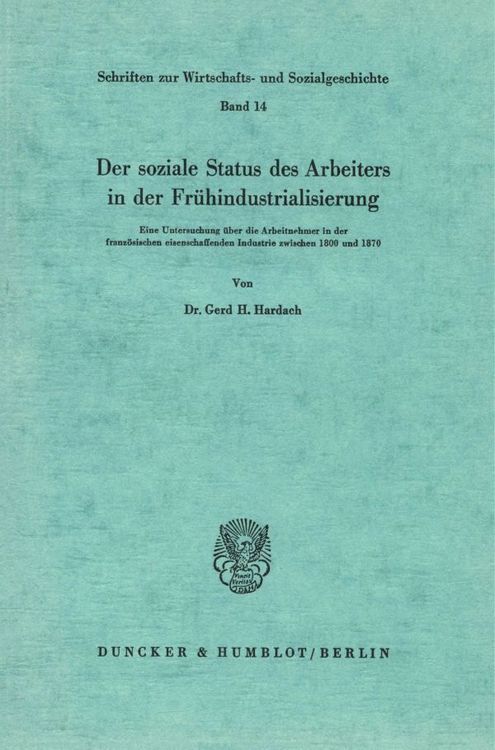 Produktbild: Der soziale Status des Arbeiters in der Fr&uuml;hindustrialisierung.