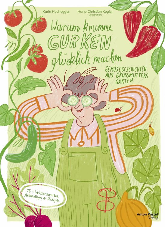 Produktbild: Warum krumme Gurken gl&uuml;cklich machen