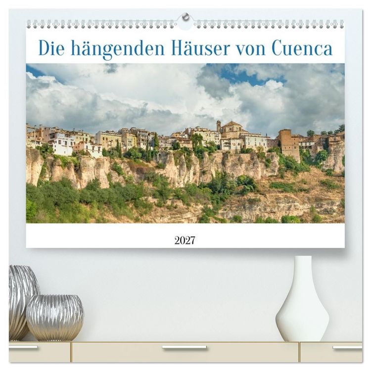 Produktbild: Die h&auml;ngenden H&auml;user von Cuenca (hochwertiger Premium Wandkalender 2027 DIN A2 quer), Kunstdruck in Hochglanz