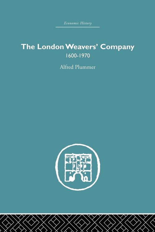 Produktbild: The London Weaver's Company 1600 - 1970
