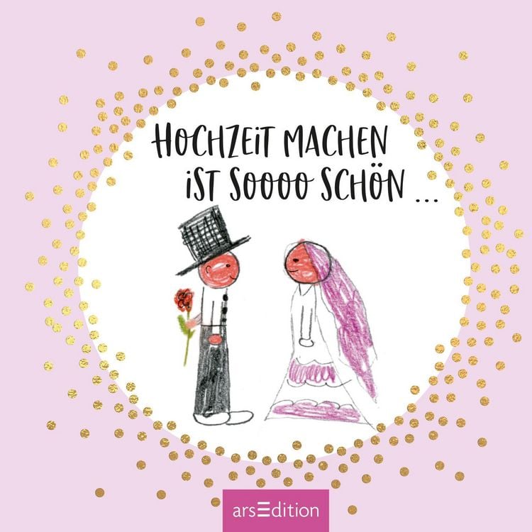 Produktbild: Hochzeit machen ist sooo sch&ouml;n...
