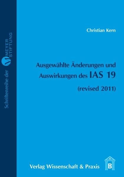 Produktbild: Ausgew&auml;hlte &Auml;nderungen und Auswirkungen des IAS 19.