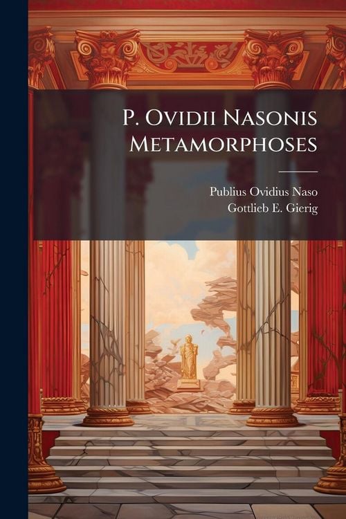 Produktbild: P. Ovidii Nasonis Metamorphoses