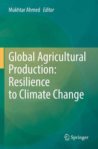Produktbild: Global Agricultural Production: Resilience to Climate Change