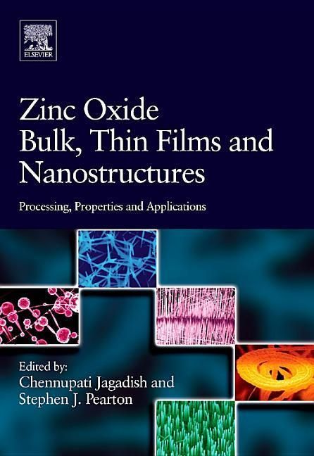 Produktbild: Zinc Oxide Bulk, Thin Films and Nanostructures