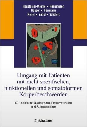Produktbild: Umgang mit Patienten mit nicht-spezifischen, funktionellen und somatoformen K&ouml;rperbeschwerden