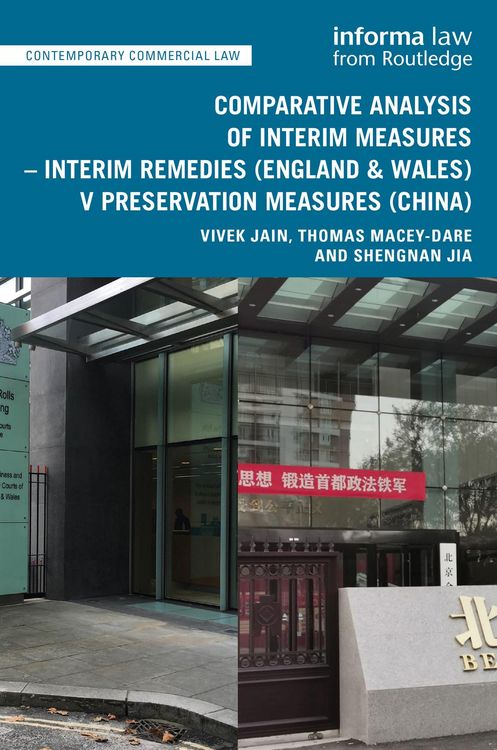 Produktbild: Comparative Analysis of Interim Measures - Interim Remedies (England & Wales) v Preservation Measures (China)