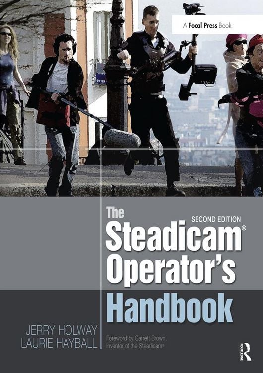 Produktbild: The Steadicam&reg; Operator's Handbook