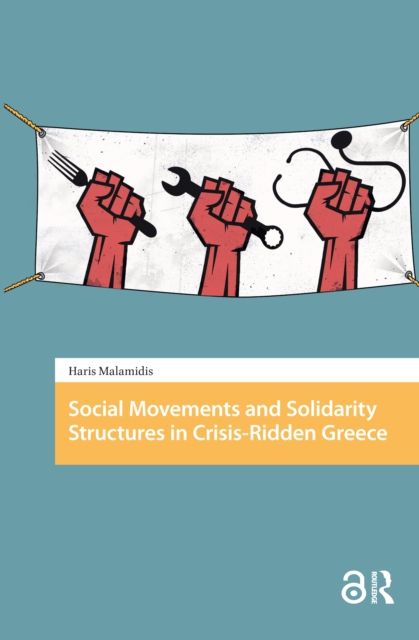 Produktbild: Malamidis, H: Social Movements and Solidarity Structures in