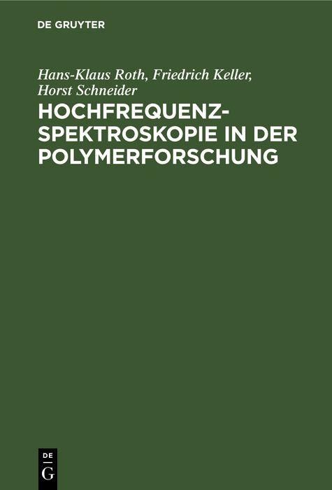Produktbild: Hochfrequenzspektroskopie &iquest;n der Polymerforschung