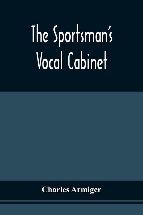 Produktbild: The Sportsman'S Vocal Cabinet