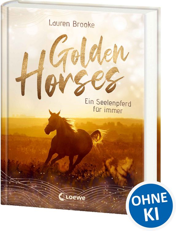 Produktbild: Golden Horses (Band 1) - Ein Seelenpferd f&uuml;r immer
