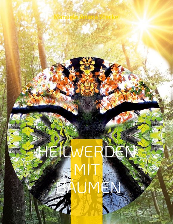 Produktbild: Heilwerden mit B&auml;umen
