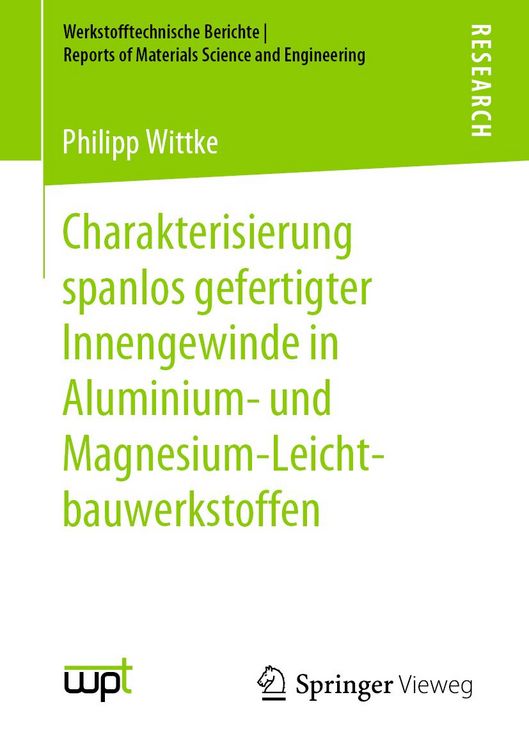 Produktbild: Charakterisierung spanlos gefertigter Innengewinde in Aluminium- und Magnesium-Leichtbauwerkstoffen