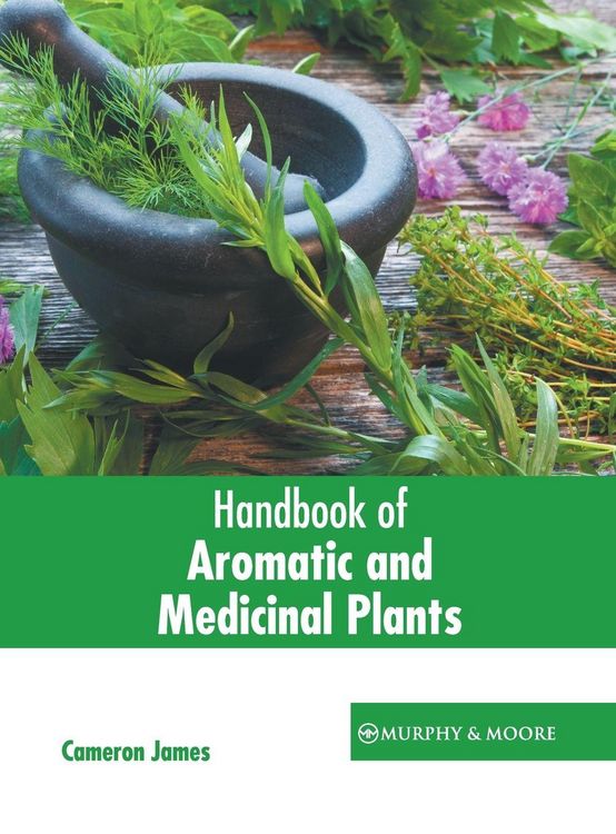 Produktbild: Handbook of Aromatic and Medicinal Plants